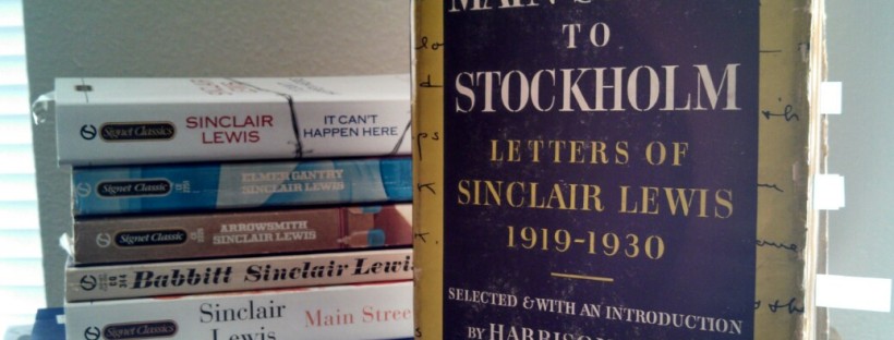 From Main Street to Stockholm: Letters of Sinclair Lewis 1919-1930